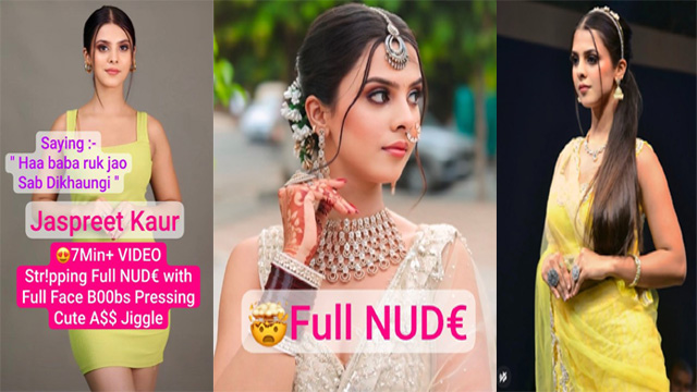Jaspreet Kaur Famous – Instagram Influencer Latest Most Exclusive -Premium Live Str!pping – Full Nude with Full Face