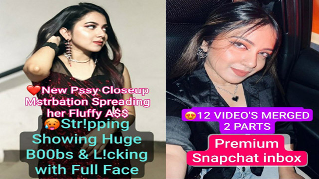 Sambhavna Busty Insta Influencer – Snapchat Pssy Closeup – Mstrbation Showing