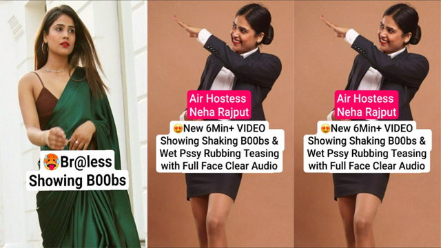 Air Hostess Neha Rajput New 6Min+ Premium Live